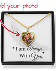 I am Always with You Necklace