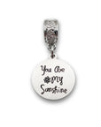 "You Are My Sunshine" Clip-on Charm