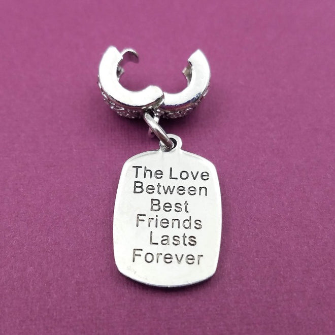 "Forever Best Friends" Quote Clip-on Charm